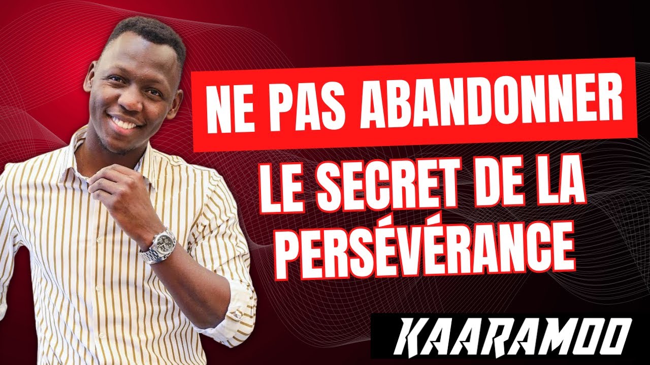 Comment ne pas abandonner -  Kaaramoo