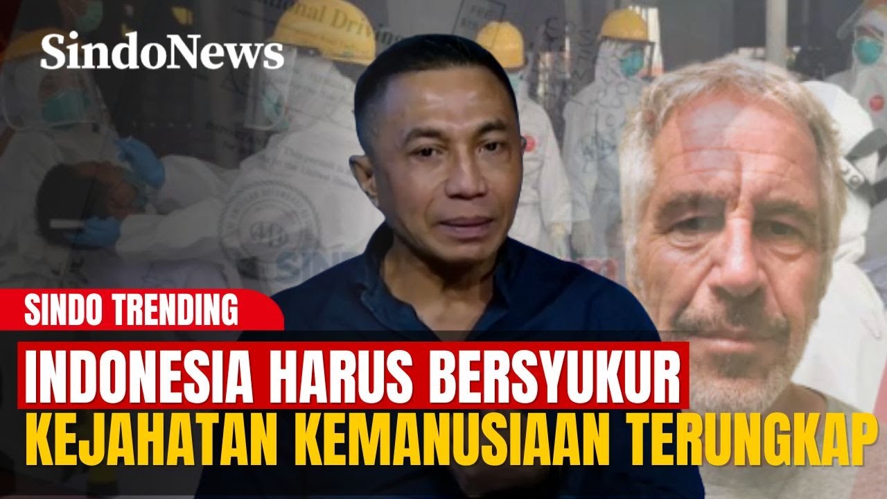 Epstein Files Terbongkar! Skandal Kejahatan Kemanusiaan Terungkap, Indonesia Disebut Harus Bersyukur