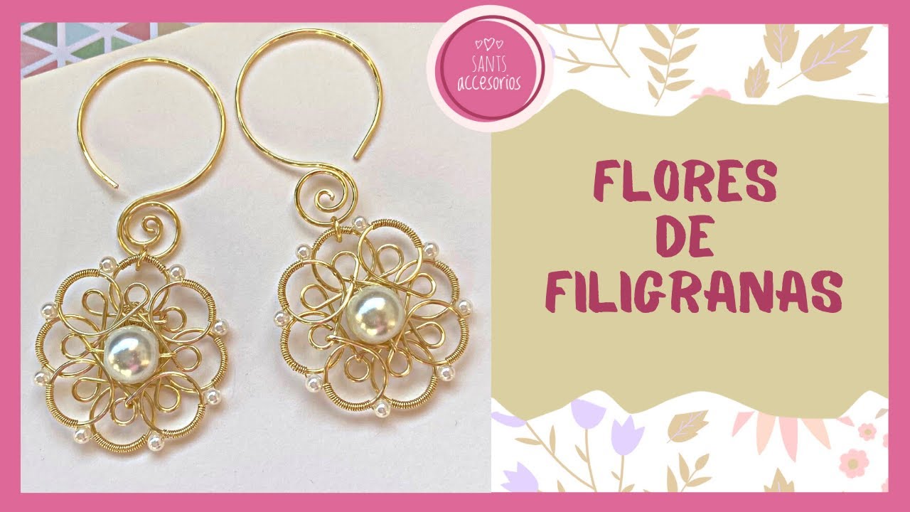 Paso a paso  flores de filigranas en alambre fino