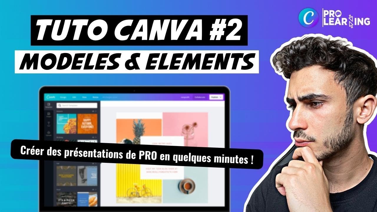 Tuto Canva #2 | Maîtriser les modèles et éléments (images, graphiques, etc.)