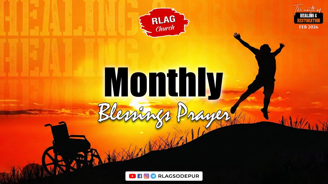 Monthly Blessings Prayer | The Month of Healing & Restoration | FEBRUARY 2026 | Rev. Daniel Paul