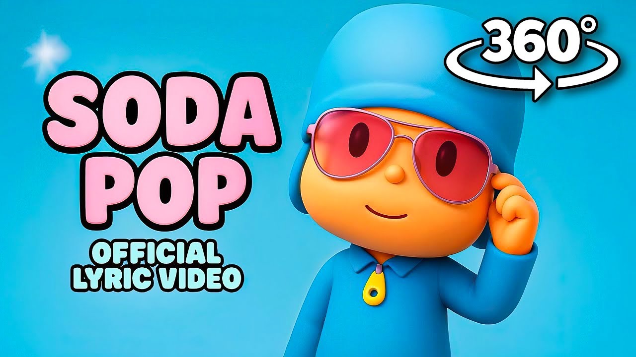 SODA POP x POCOYO (Official Music Video) 360&deg; VR