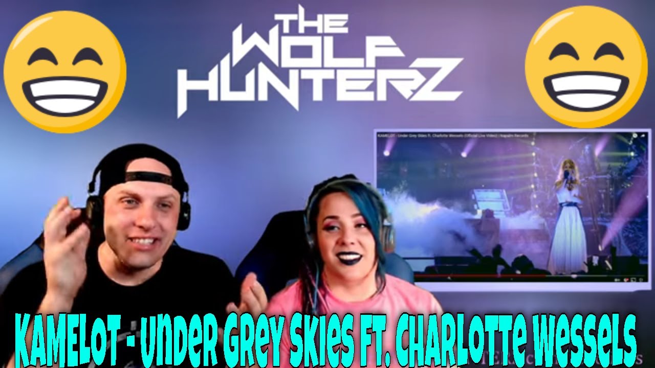 KAMELOT - Under Grey Skies ft. Charlotte Wessels (Official Live Video) THE WOLF HUNTERZ Reactions