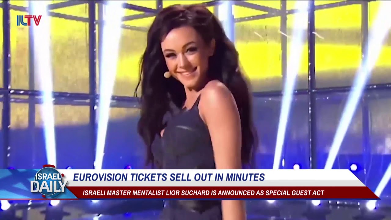 Eurovision Tickets Sell Out in Minutes - Your News From Israel