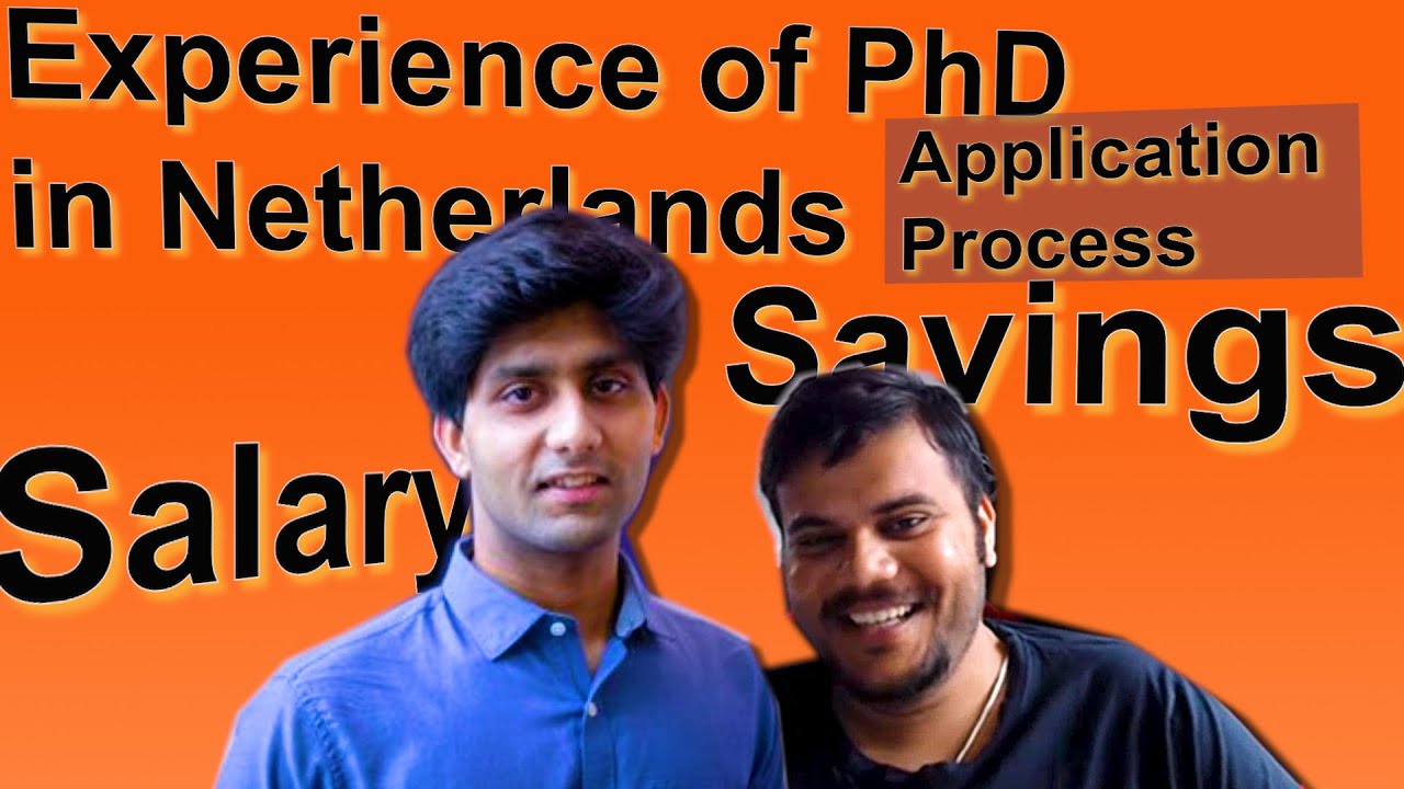 PhD in Netherlands 🇳🇱 - Experience, Application, Salary