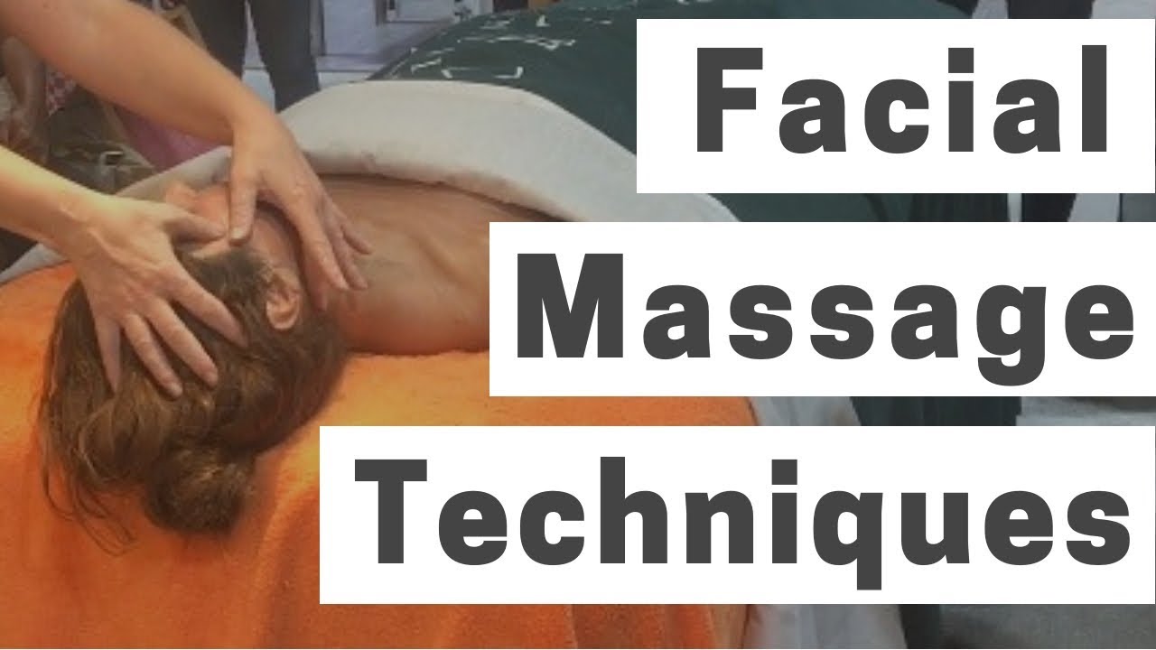 Facial Massage Techniques - Massage Monday 414