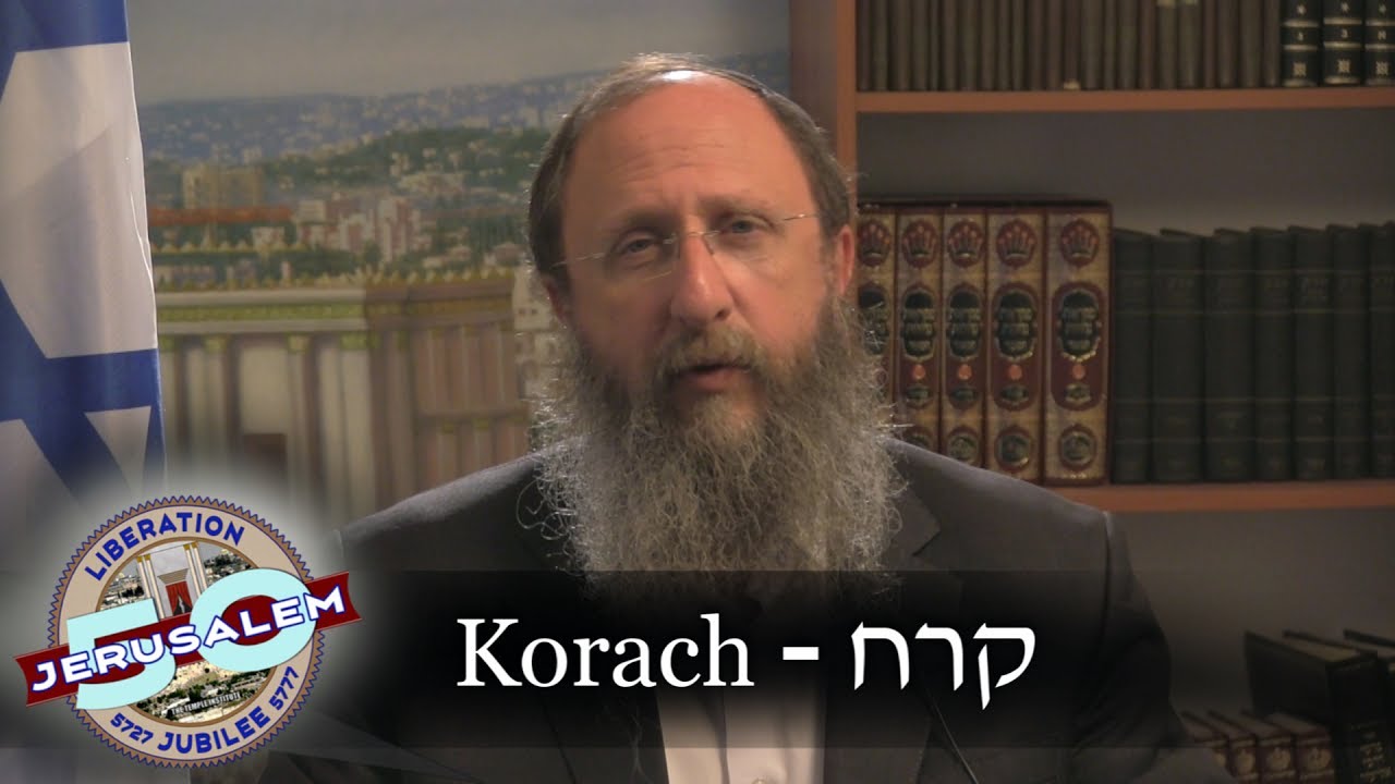 Weekly Torah Portion: Korach