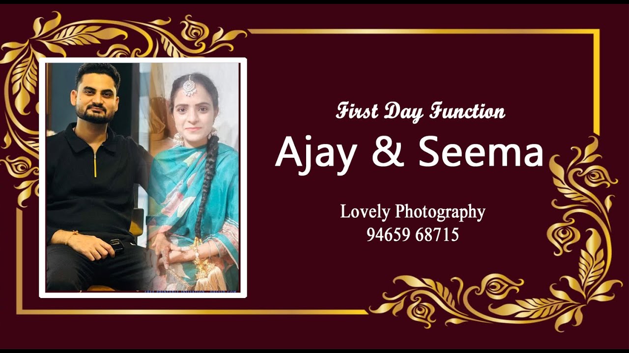 First Day Function's ll   Ajay Kumar & Seema Rani