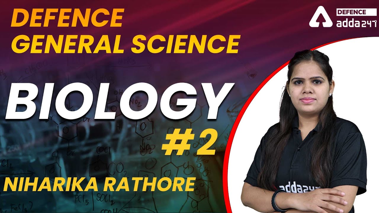BIOLOGY for AFCAT/ CAPF/CISF/NDA/AIR FORCE X&Y | Class-2 | General Science for Defence Exam