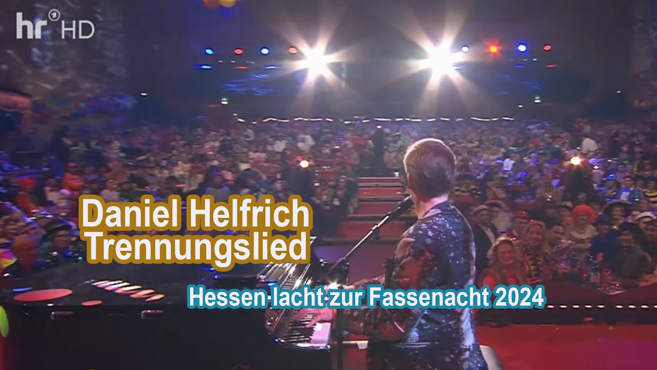 Daniel Helfrich - Trennungslied (