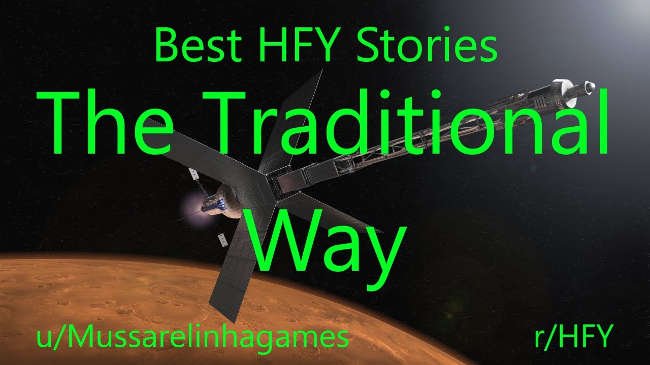 Best HFY Reddit Stories: The Traditional Way