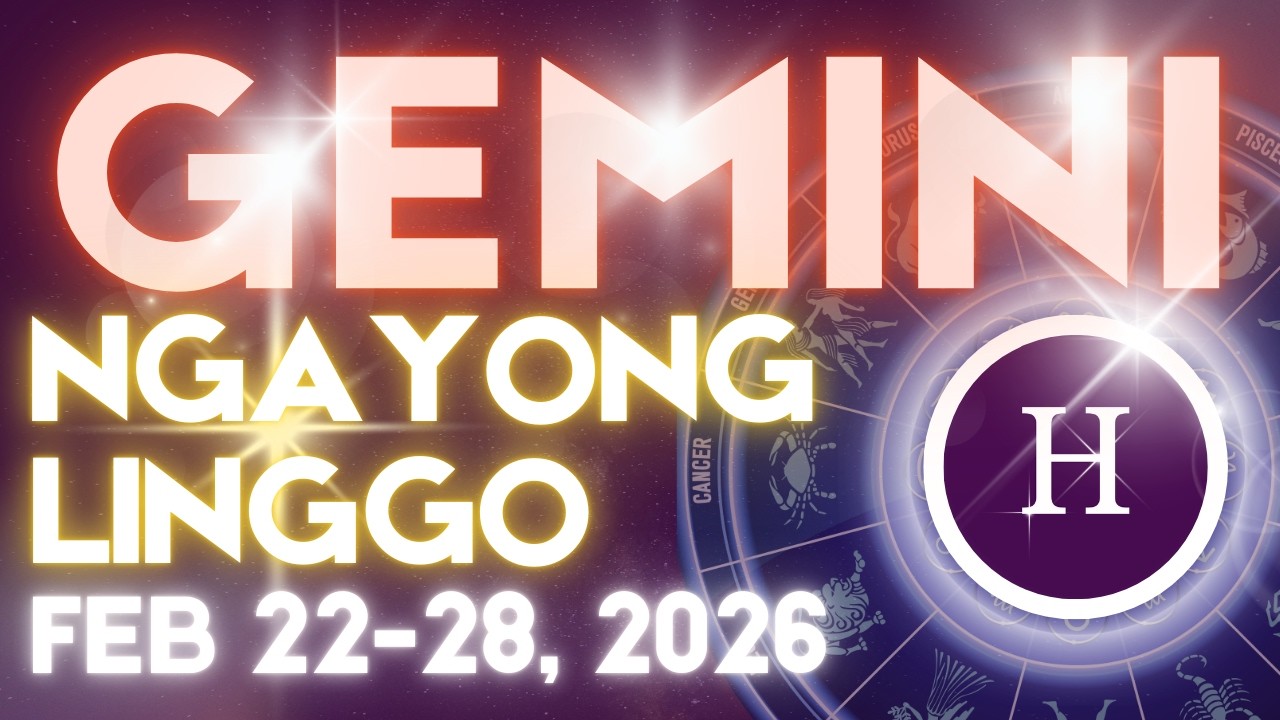 GEMINI Horoscope Ngayong Linggo FEBRUARY 22-28, 2026 Tagalog Horoscope Gabay Kapalaran