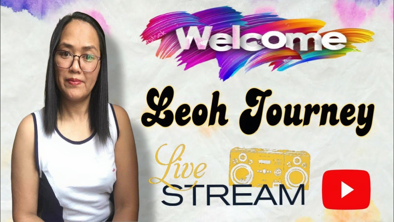 LEOH JOURNEY is live || Happy Sunday everyone