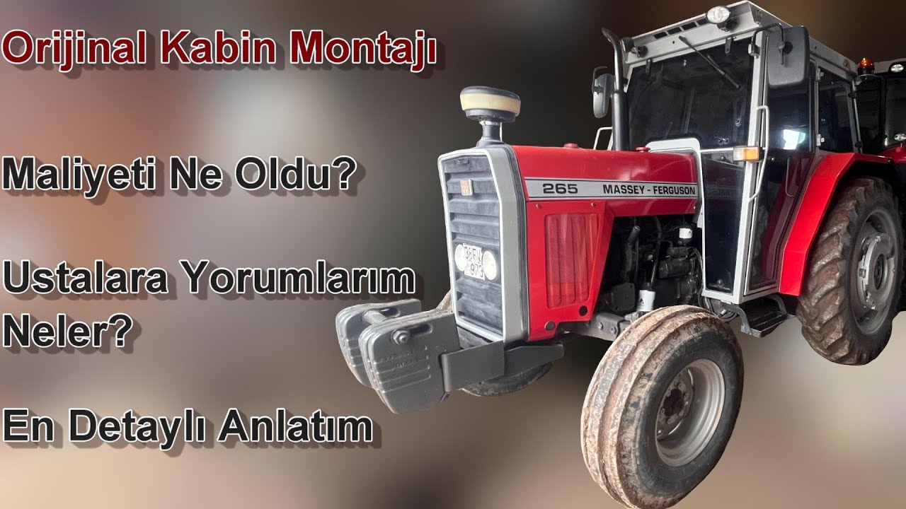 Massey Ferguson 265 Kabin Değişimi - Bölüm 3