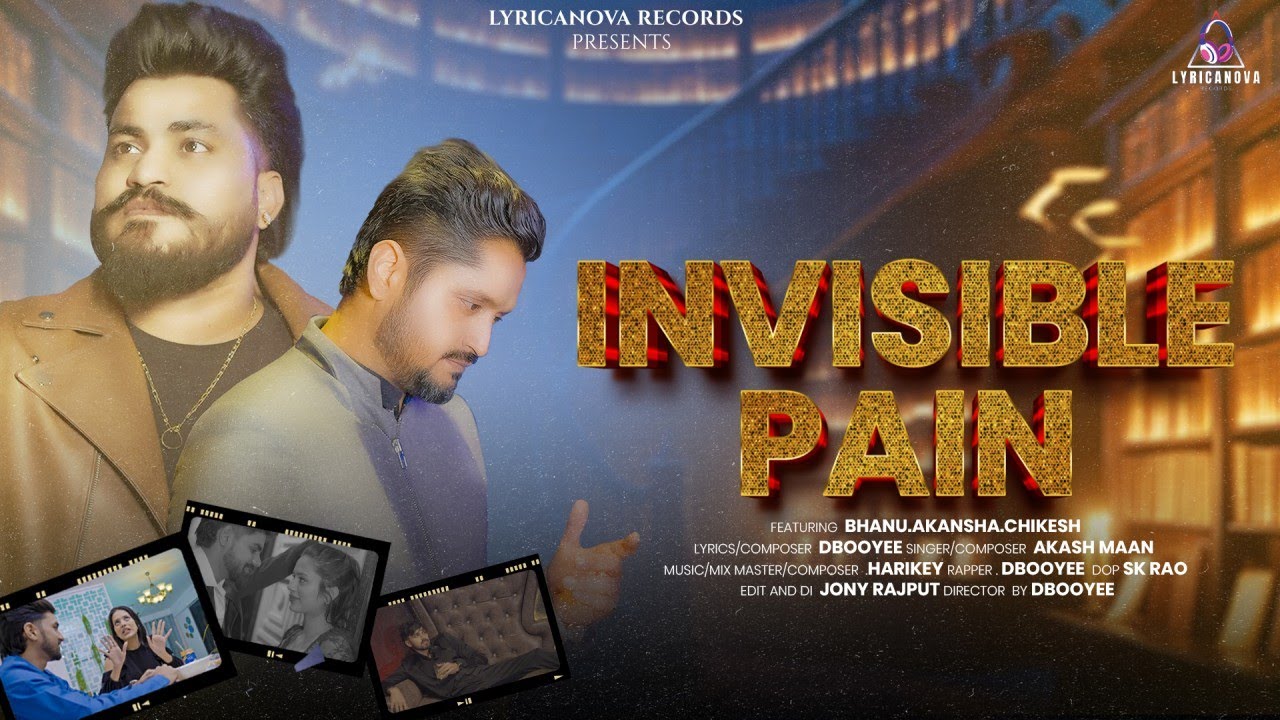 INVISIBLE PAIN | Akash Maan | Dbooyee | Harikey