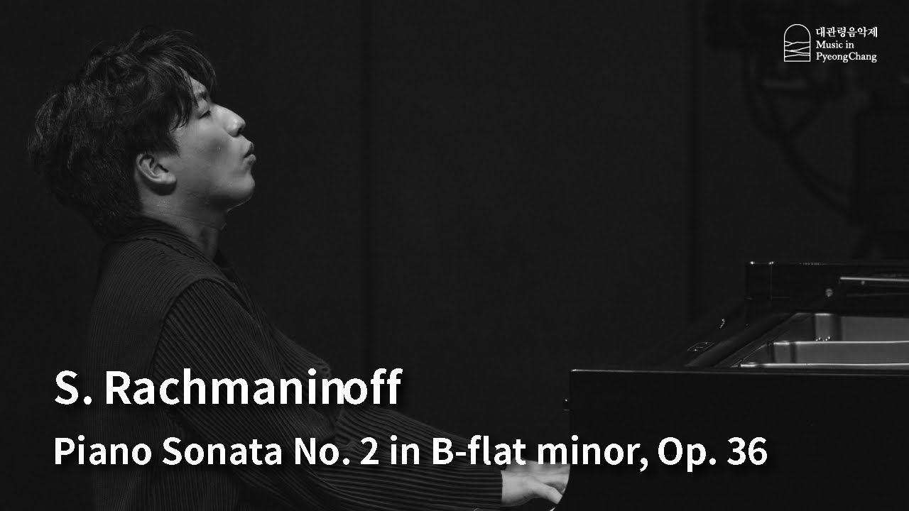 [The 22nd MPyC] S. Rachmaninoff - Piano Sonata No. 2 in B-flat minor, Op. 36 (유성호 Sung Ho Yoo)