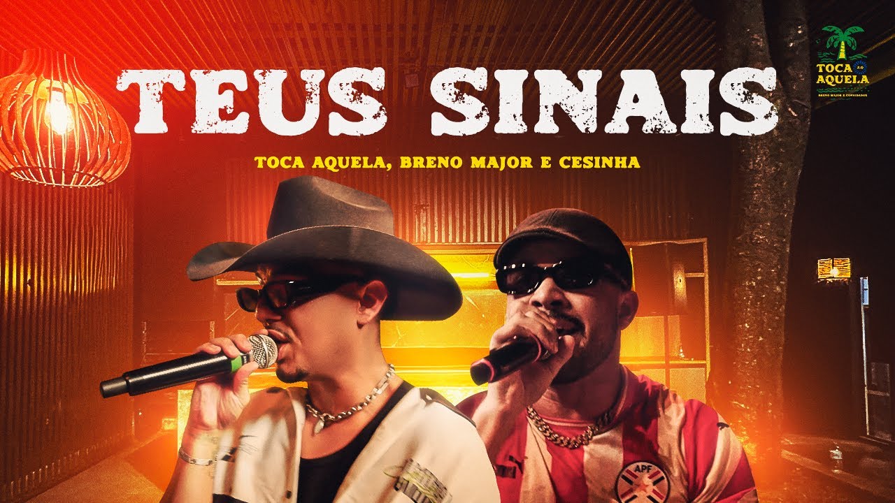 TEUS SINAIS - Toca Aquela, Breno Major e Cesinha | Temp.2 Ep.7