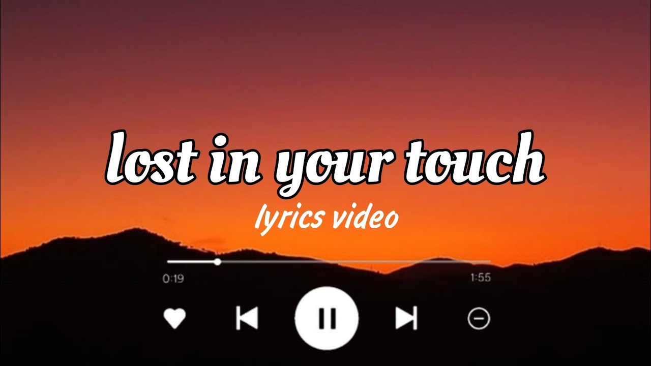 Lost in Your Touch – Romantic Love Song Lyrics Video