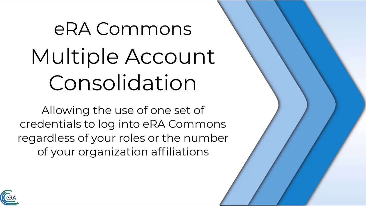 eRA Commons Multiple Account Consolidation