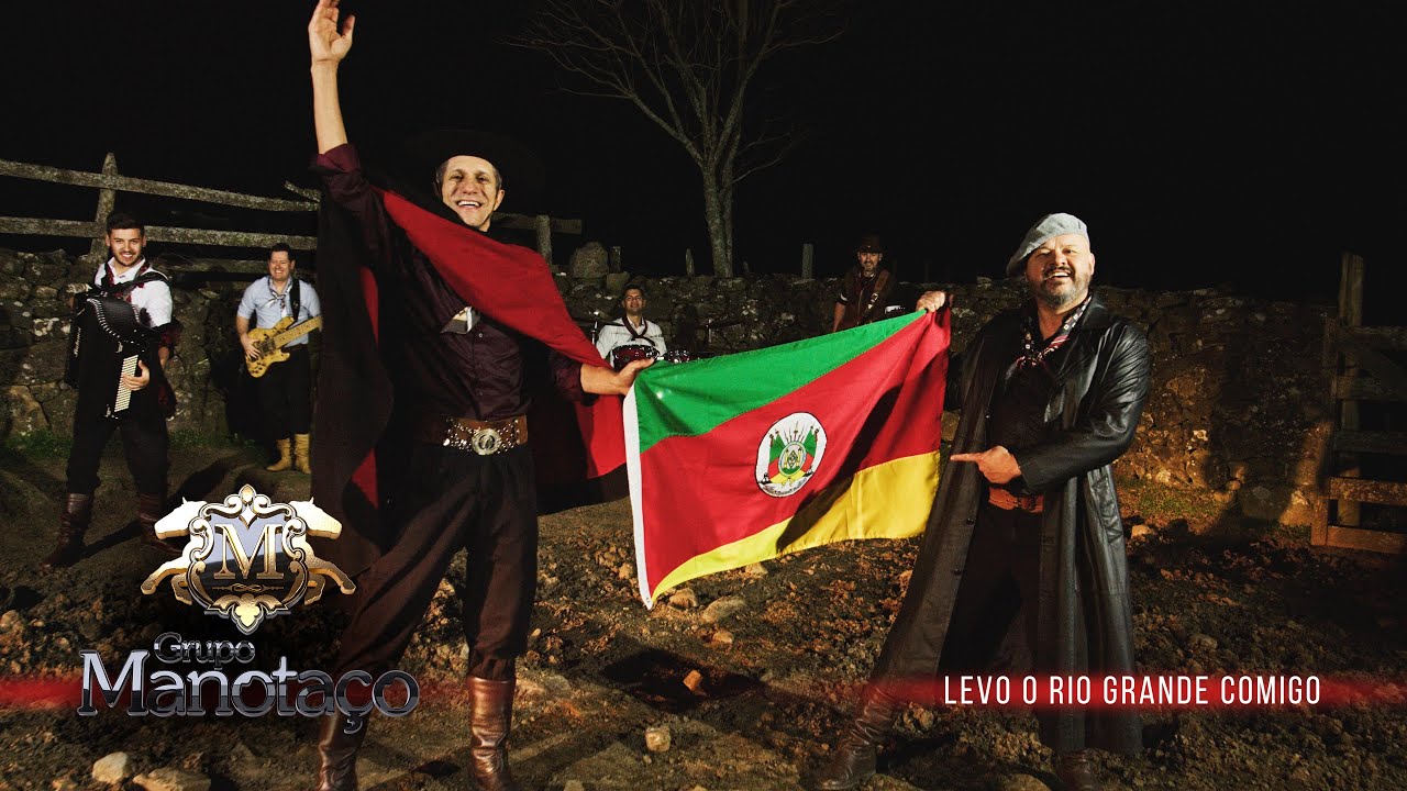 GRUPO MANOTAÇO -  LEVO O RIO GRANDE COMIGO