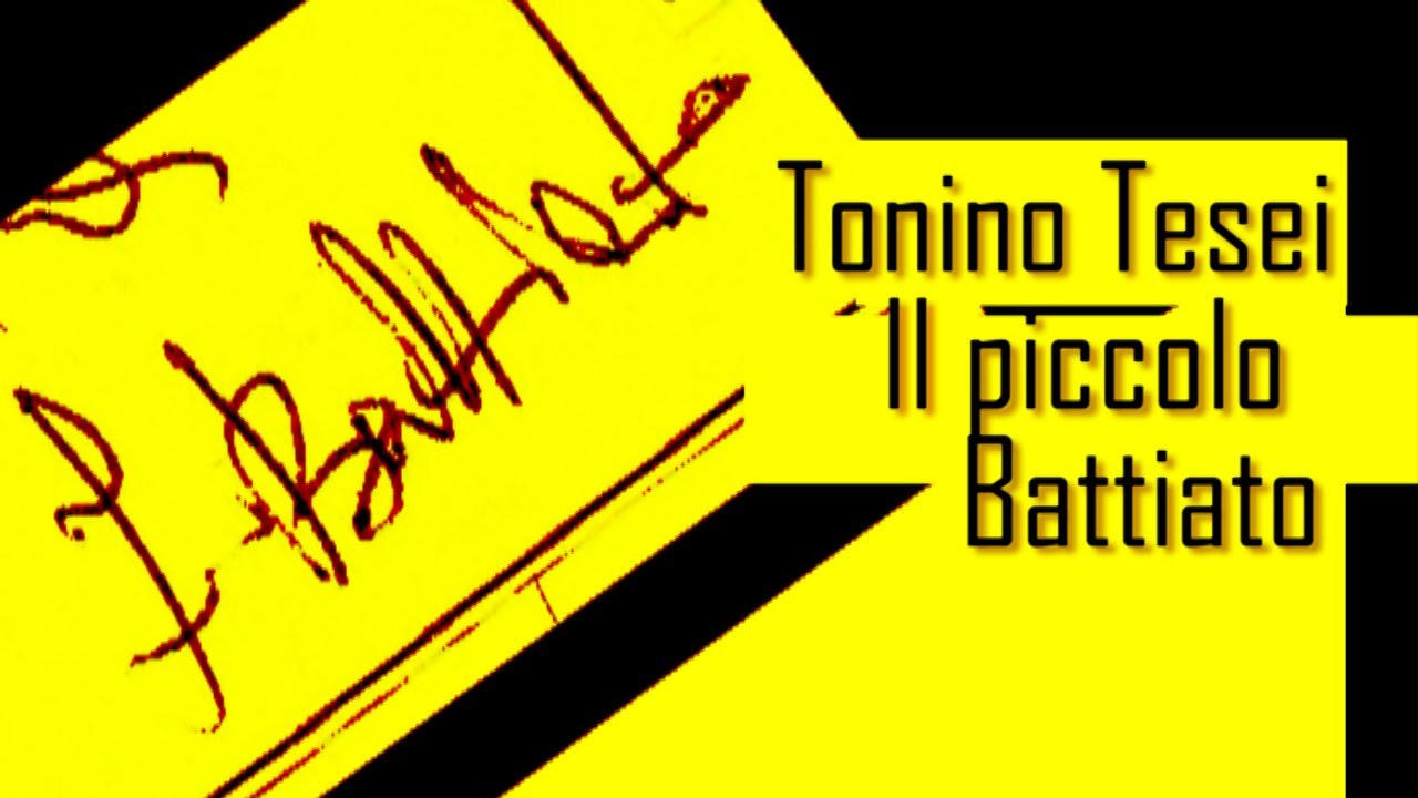 Tonino Tesei - Il piccolo Battiato
