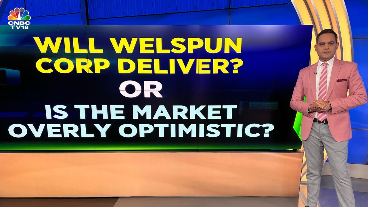 Welspun Corp превосходит показатели более широких рынков | N18V | CNBC TV18