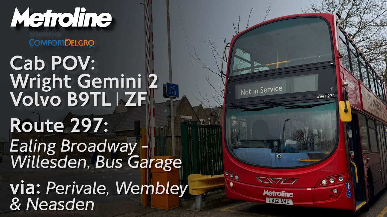 Cab POV: Metroline Route 297: Ealing Broadway - Willesden, Bus Garage | Wright G2 Volvo B9TL ZF