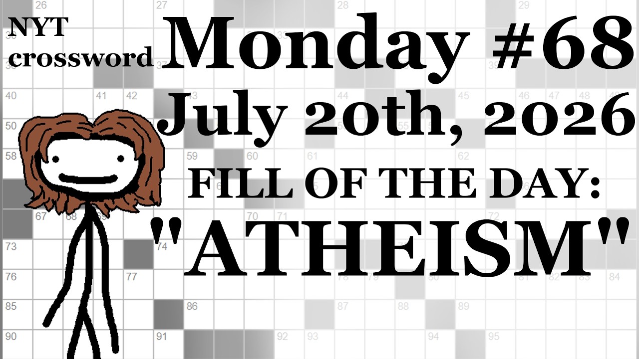 Monday, 7/20/26 (ACROSS ONLY CHALLENGE) -- NYT Crossword with Sam