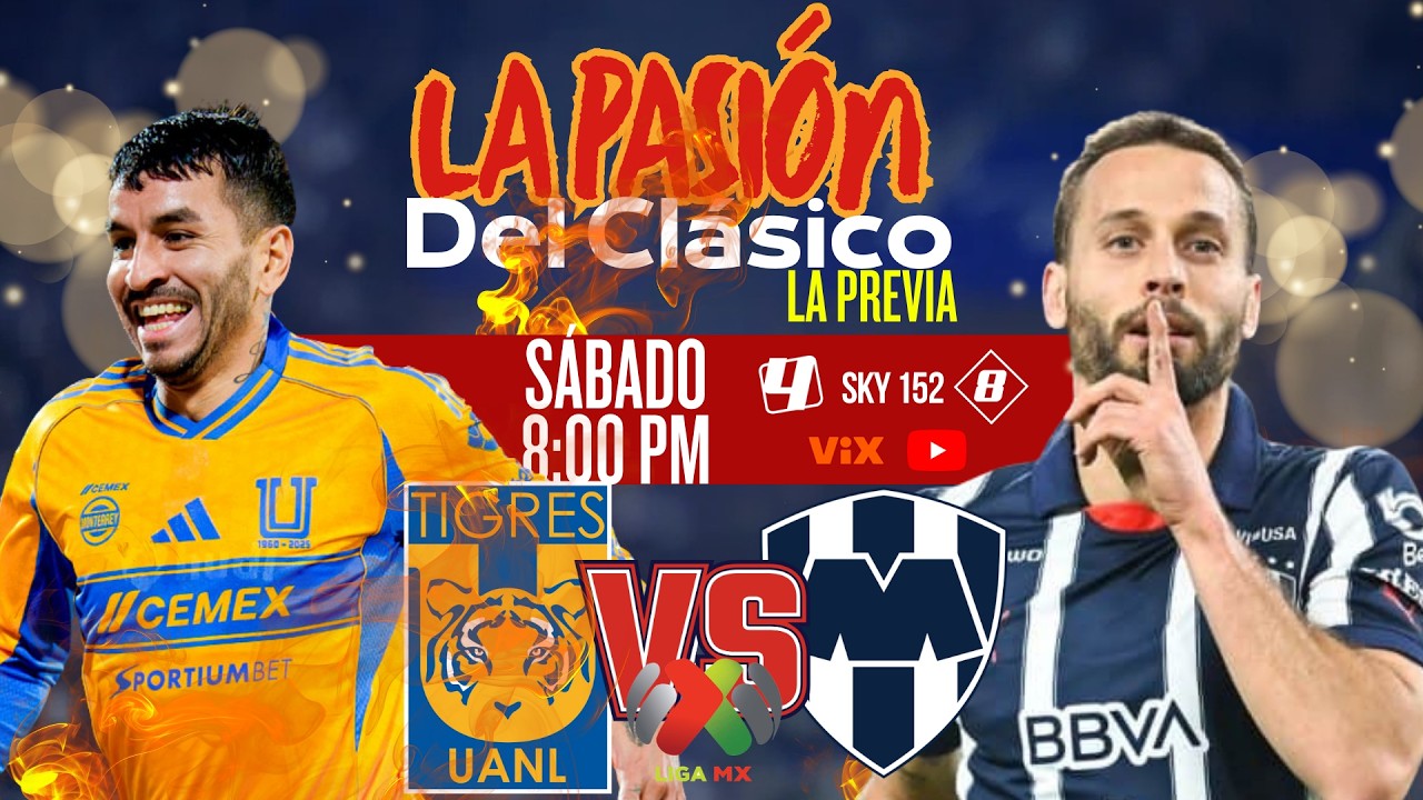 LA PASIÓN DEL CLÁSICO REGIO | Sábado 07 de Marzo 2026 | Televisa Monterrey