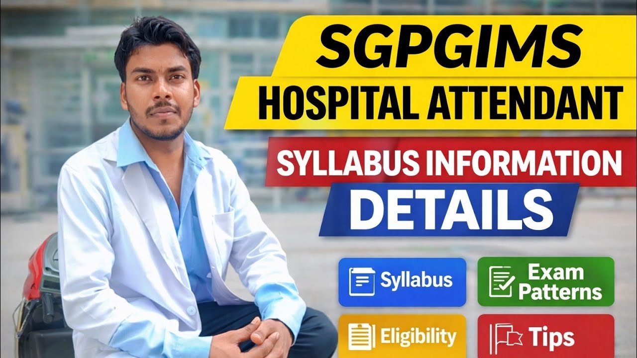 SGPGIMS HOSPITAL ATTENDANT SYLLABUS INFORMATION 
