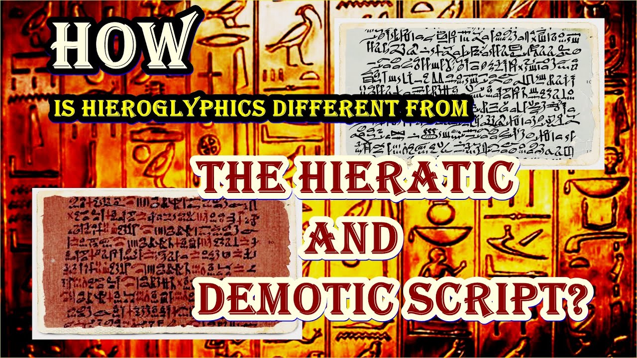 How Is Hieroglyphics Different From The Hieratic And Demotic Script?|Ancient Egypt.