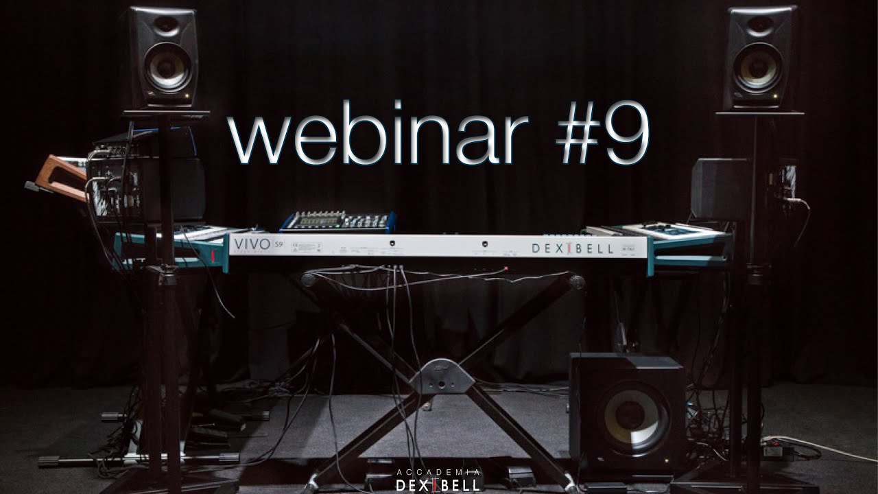 Webinar n°9 (COMPLETE YOUR SET-UP WITH VIVO S9 ORCHESTRAL SOUNDS & TIP/TRICK ON SOME KEY FUNCTIONS)