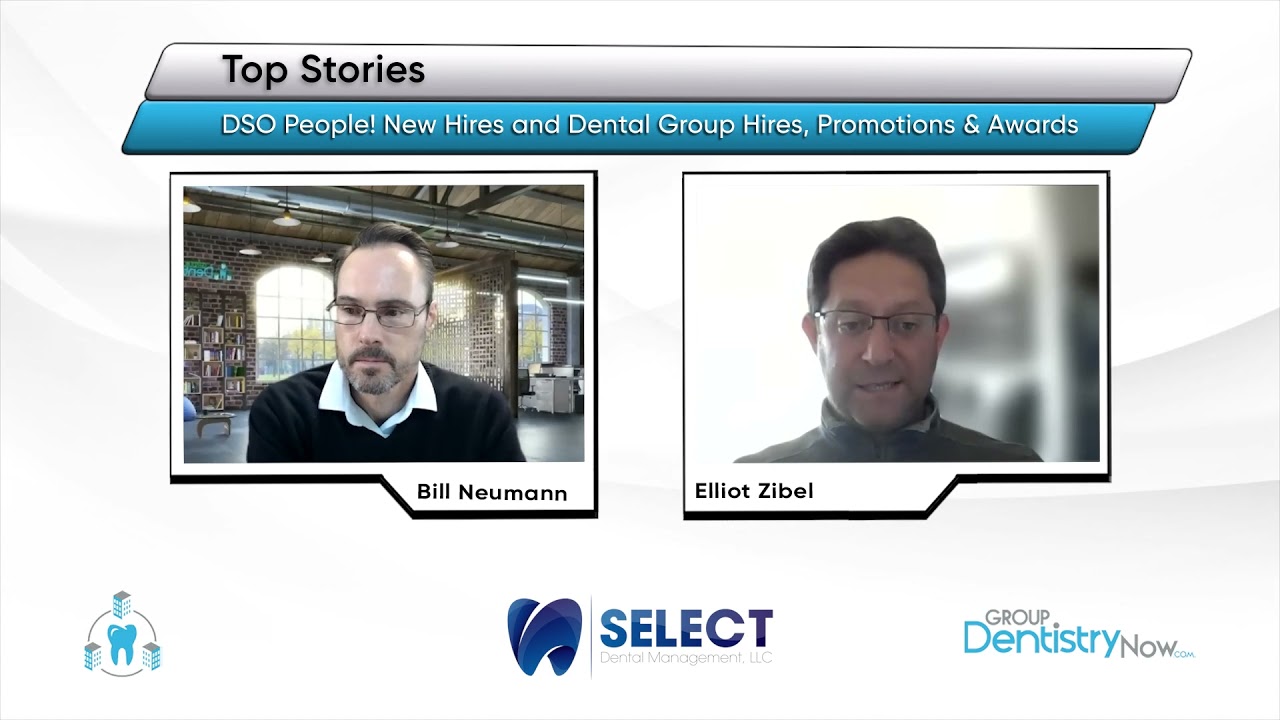 Elliot Zibel, CEO of Select Dental Management discusses his DPO's patient-centric model & more