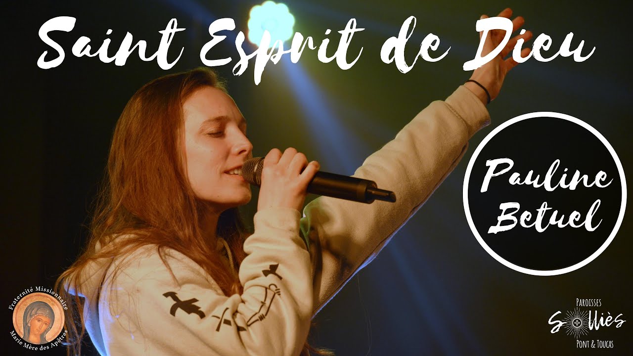 Saint Esprit de Dieu (live) - Pauline Betuel à Solliès-Pont