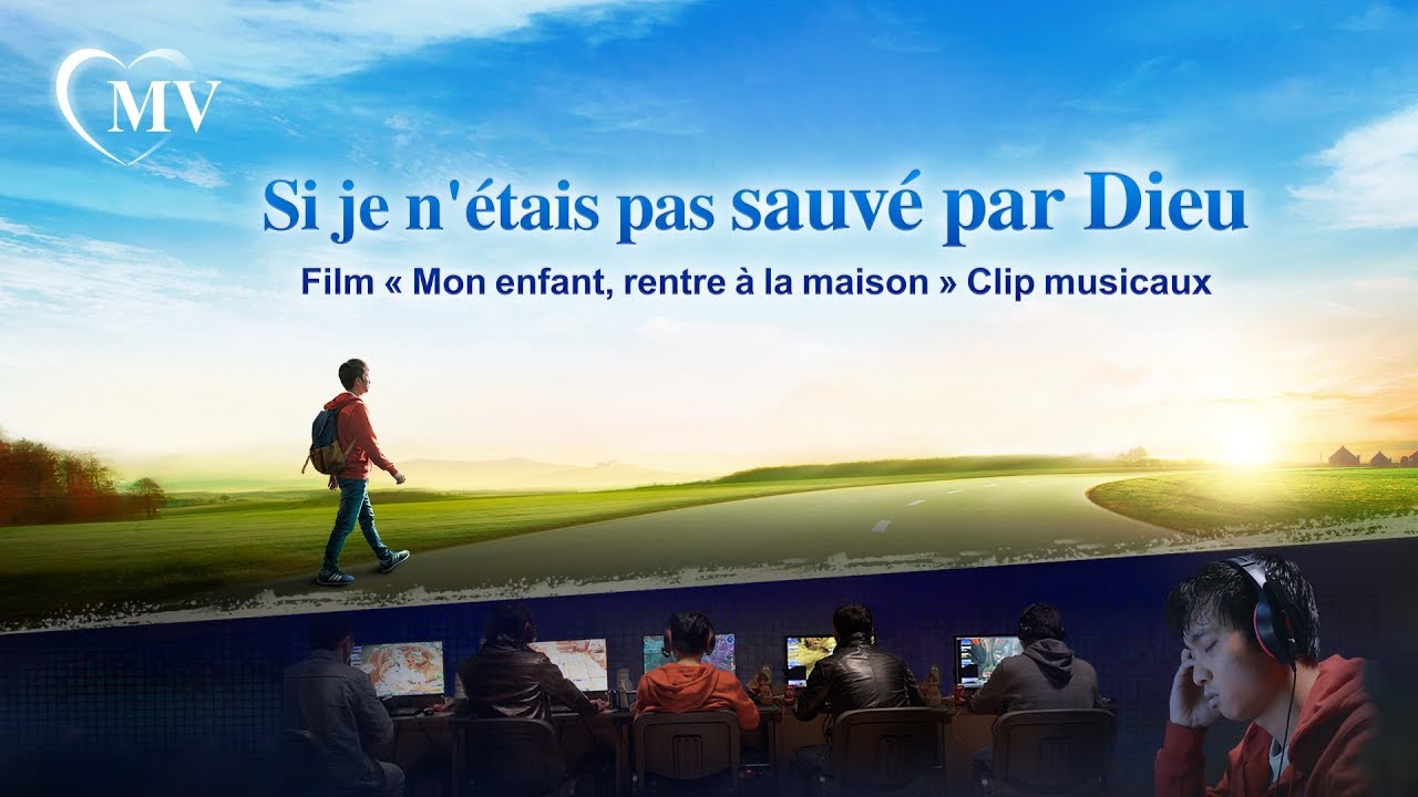 Musique chrétienne « Si je n'étais pas sauvé par Dieu »