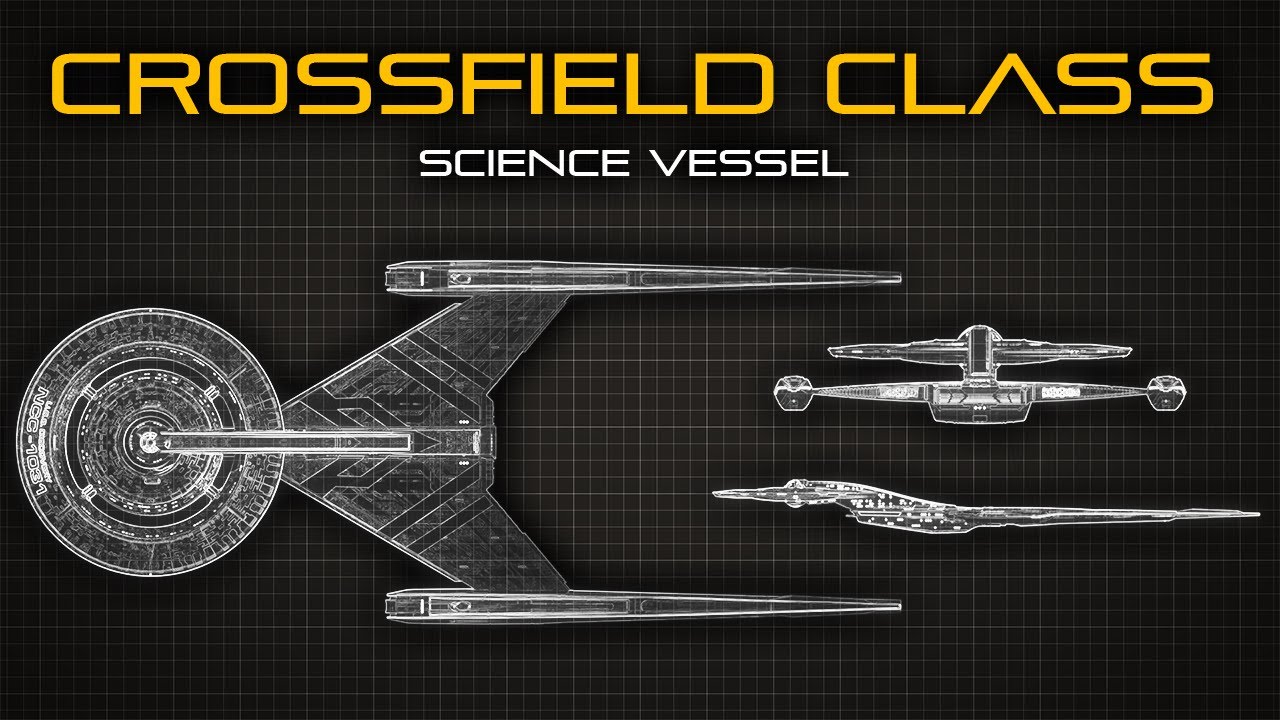 Star Trek: Crossfield Class Science Vessel | Ship Breakdown