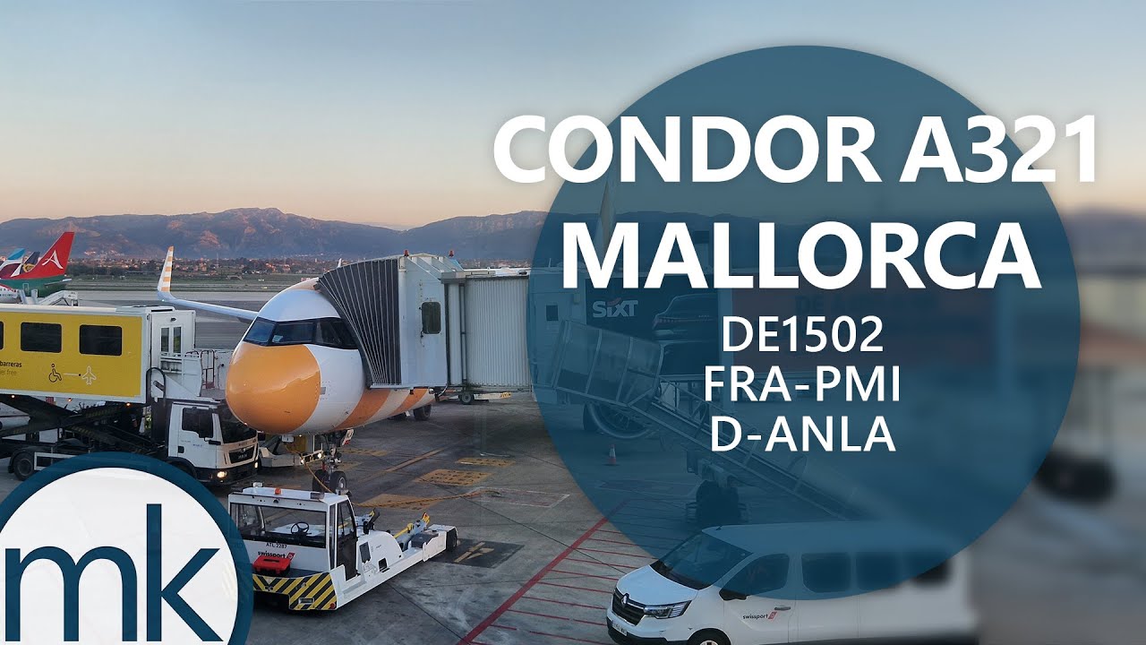 DE1502: Condor Airbus A321neo (D-ANLA): Frankfurt (FRA) ✈️ Palma de Mallorca (PMI), First Flight FRA
