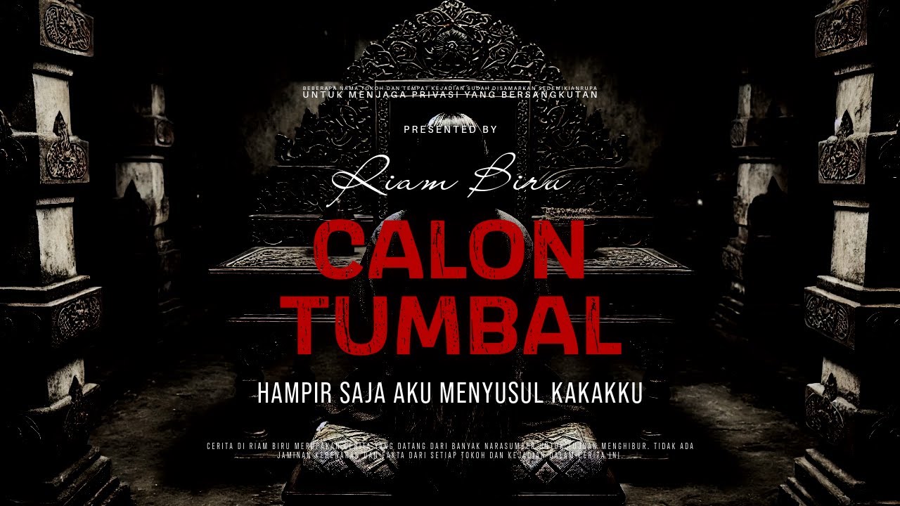 CALON TUMBAL - HAMPIR SAJA AKU MENYUSUL KAKAKKU | EP515 - Riam Biru