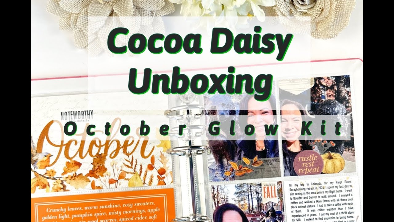 Cocoa Daisy Unboxing: October Glow Kit