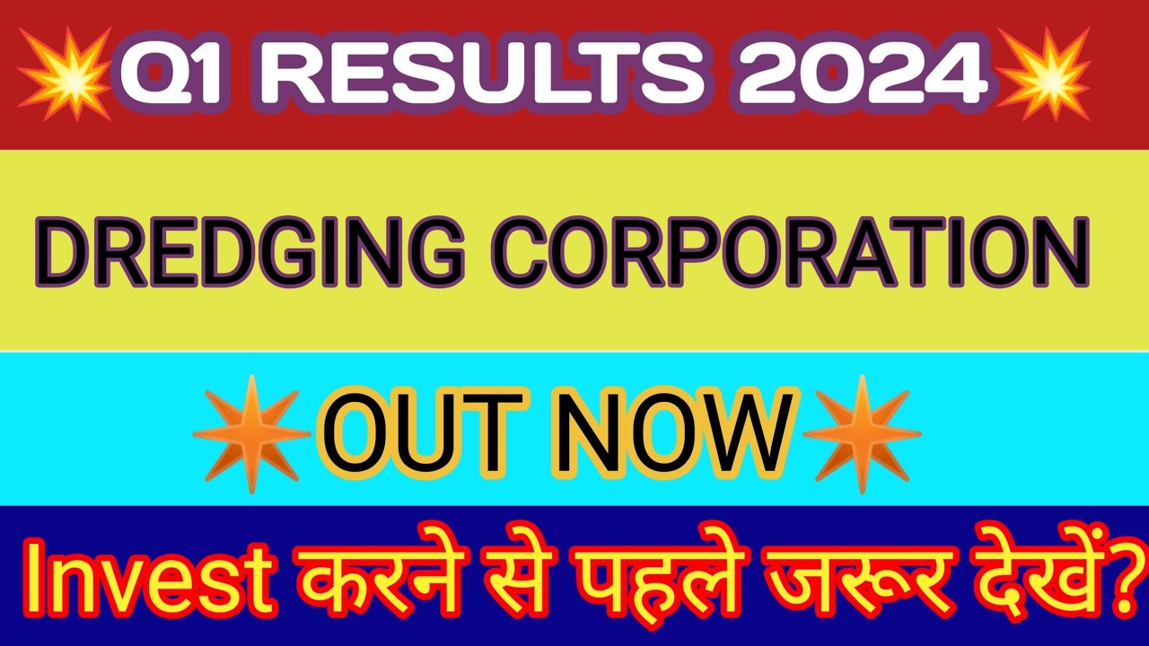 Dredging Corporation Q1 Results 2023 🔴 Dredging Corporation results 🔴 Dredging Corporation of India