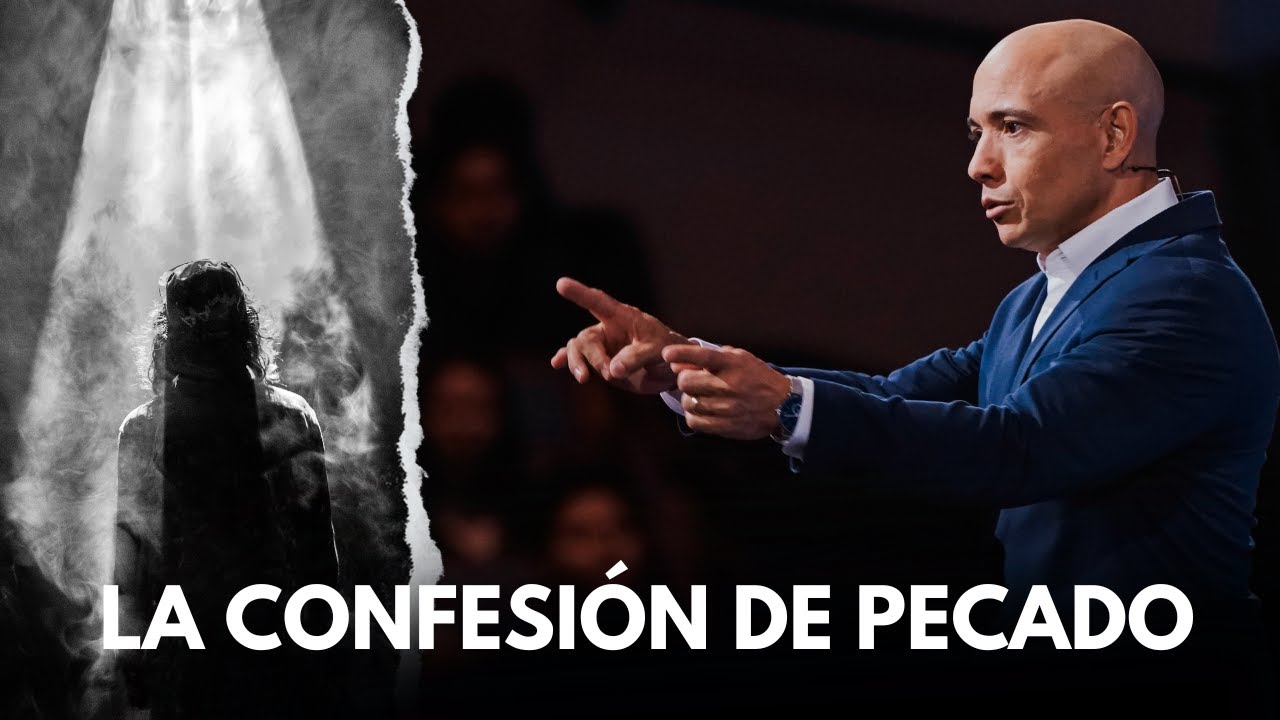 Pastor Gilberto Corredera | La confesión de pecado | Texto: 1 Juan 1:9