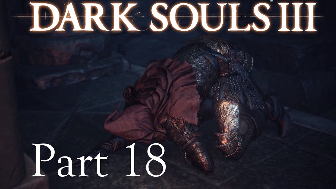 Let's Play Dark Souls 3 Part 18: Snow Way!