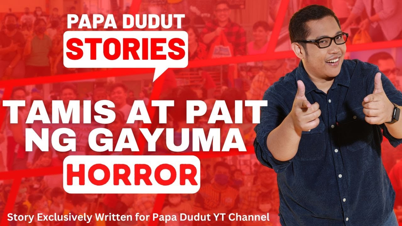 TAMIS AT PAIT NG GAYUMA | ROLANDO |  PAPA DUDUT STORIES HORROR