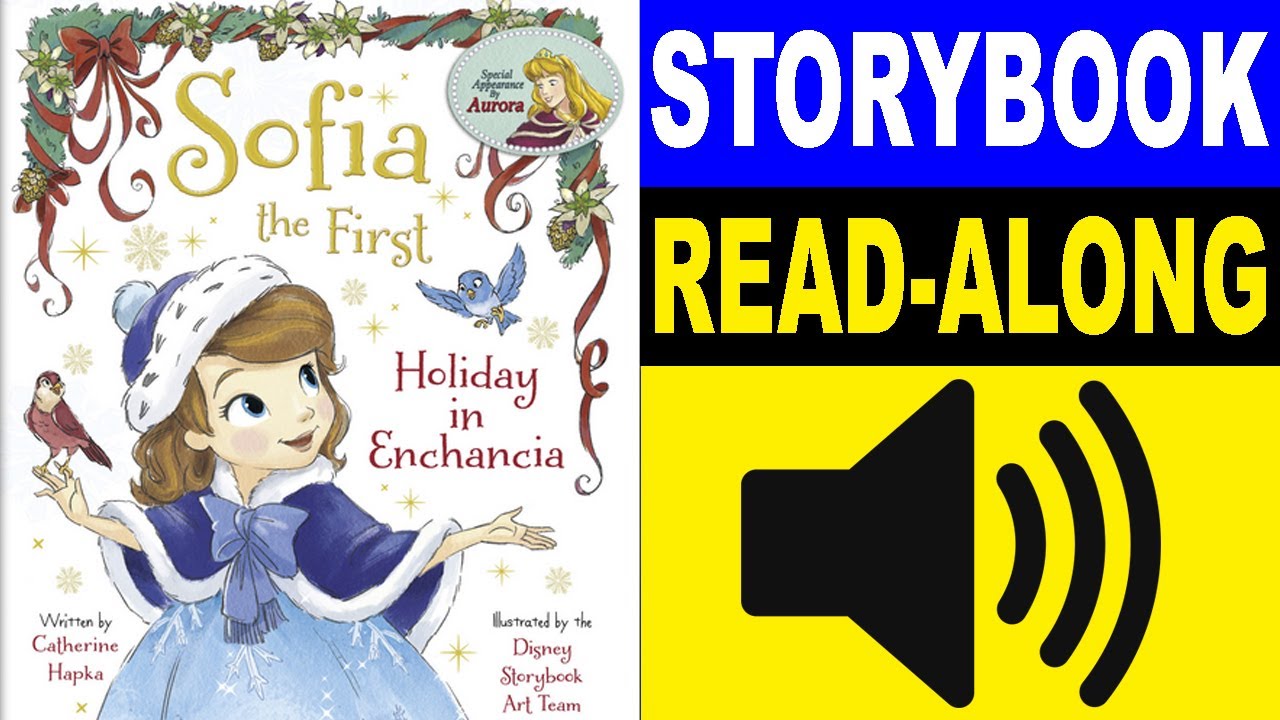 Sofia the First Read Along Story book | Holiday in Enchancia | Read Aloud Story Books for Kids