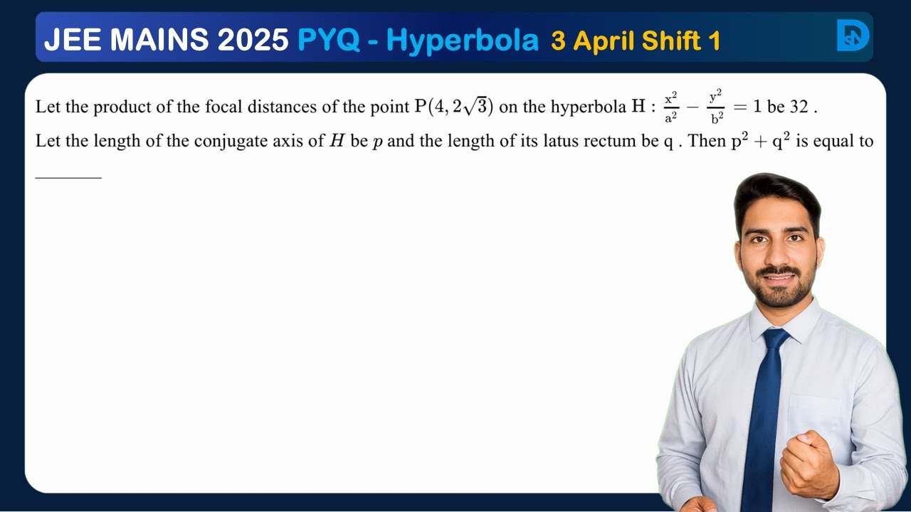 Let the product of the focal distances of the point P(4, 2√3) on the hyperbola H: x²/a² − y²/b² =...