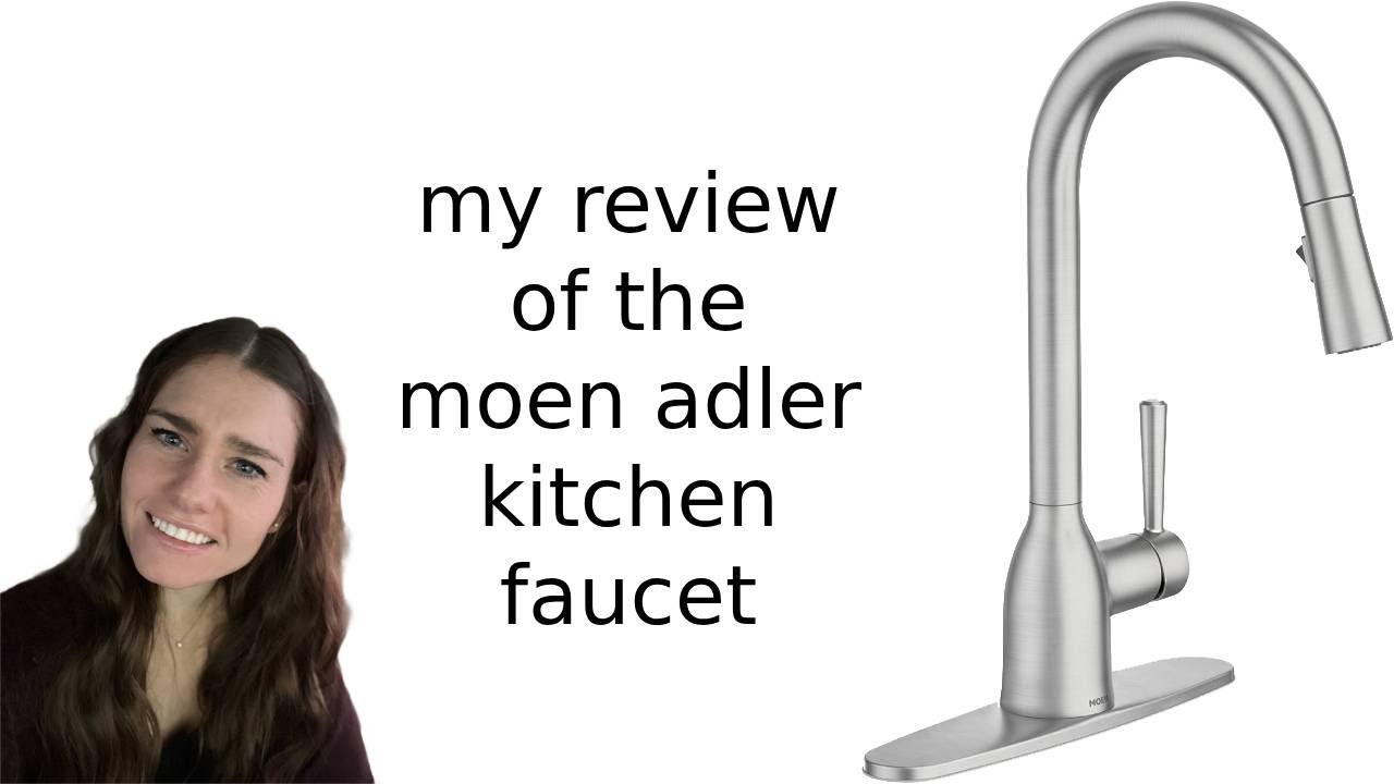 Moen Adler Kitchen Faucet Review