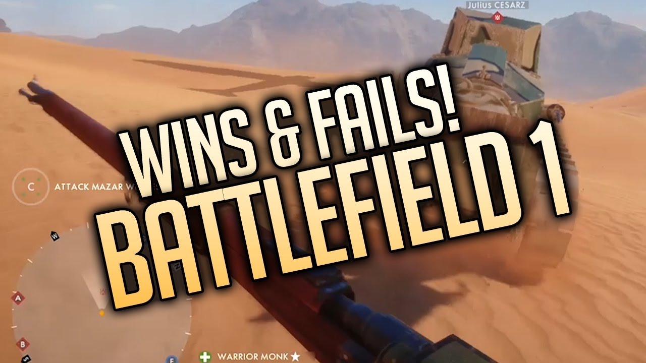 FUNNY Wins and Fails - Battlefield 1