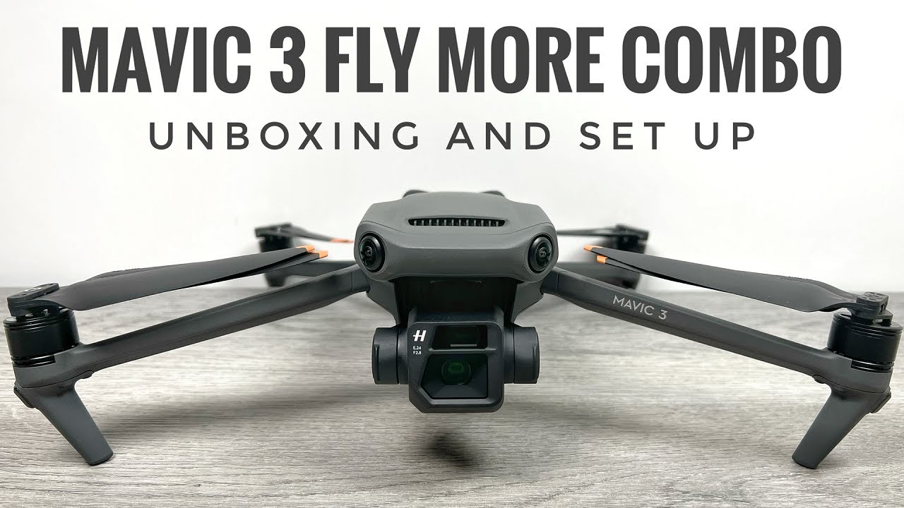 DJI Mavic 3 Fly More Combo Unboxing and Setup