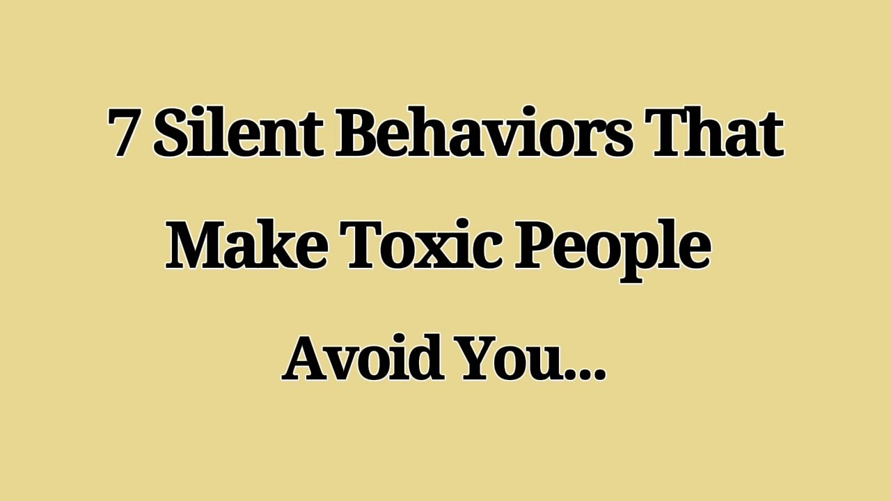 7 Silent Behaviors That Make Toxic People Avoid You 😌🧠 | Emotional Intelligence Psychology