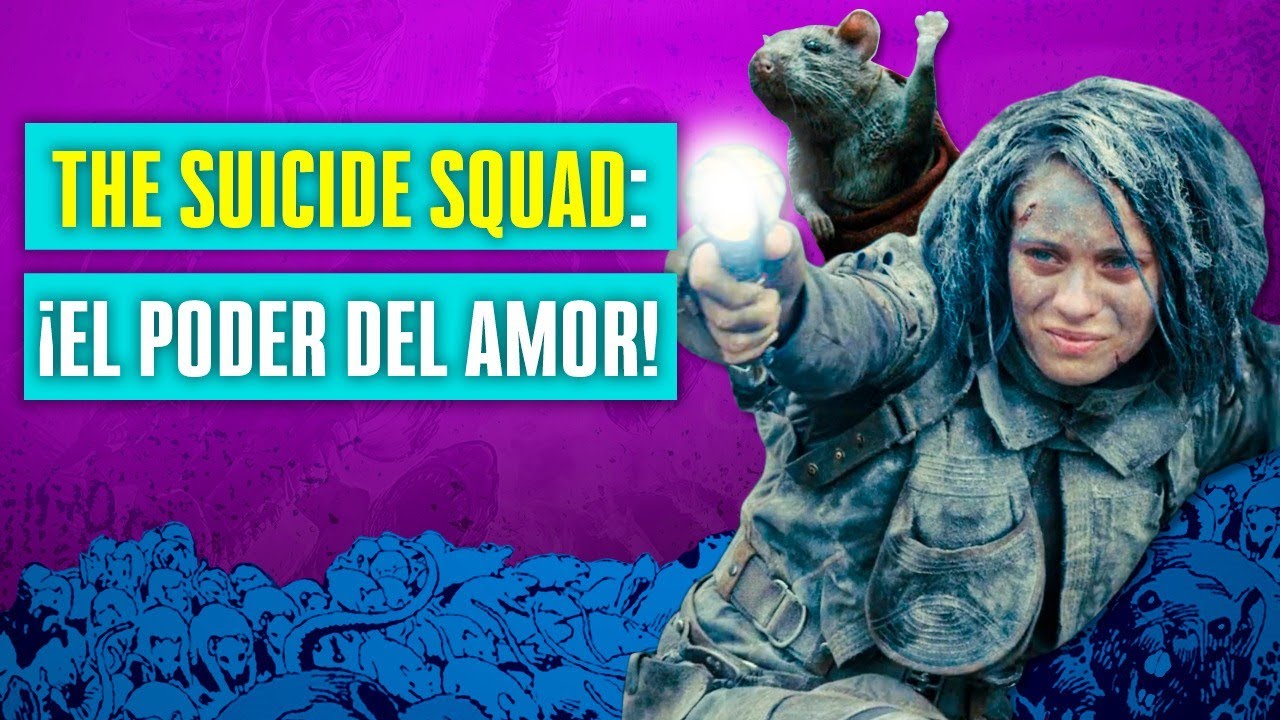 ¿Por qué THE SUICIDE SQUAD es en realidad una historia de AMOR?